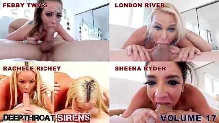Deepthroat Sirens Compilation - Vol 17 - Deepthroat Cum Swallow Blowjobs Full Scenes Featuring Febby Twigs, London River, Rachele Richey, Sheena Ryder small screenshot
